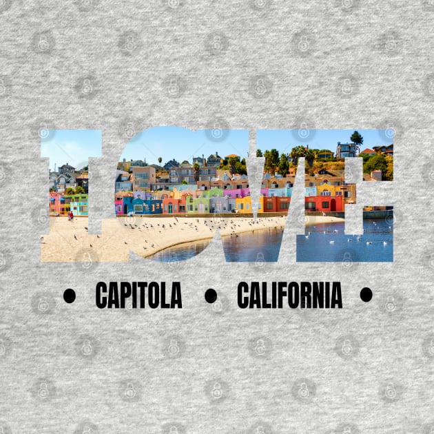 Capitola California Love Design by Hopscotch Shop Gifts